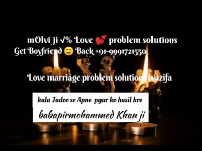 Hazrat ji Get Your Love Back Wazifa in Dua /BEST Amal istikhara +91-9991721550 /Canada